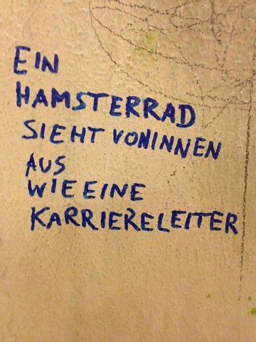 Ein Hamsterrad sieht von innen aus wie eine Karriereleiter